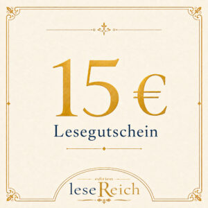 Eleganter 15-Euro-Lesegutschein von edition leseReich auf cremeweißem Papierhintergrund mit goldenen Ornamenten, dunkelblauer Schrift und Verlagslogo.